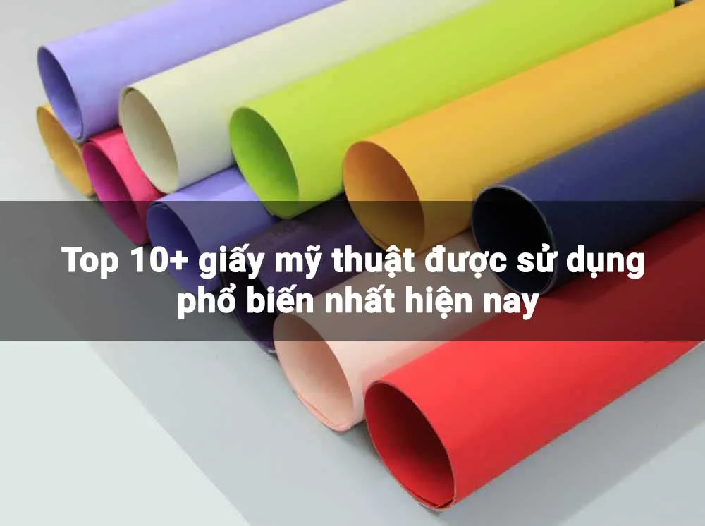 Giấy mỹ thuật đa dạng